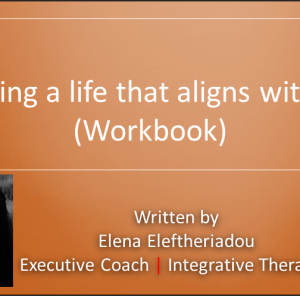 Creating a life that aligns with you (Workbook)